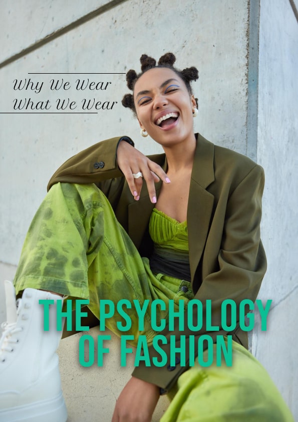 The Psychology of Fashion